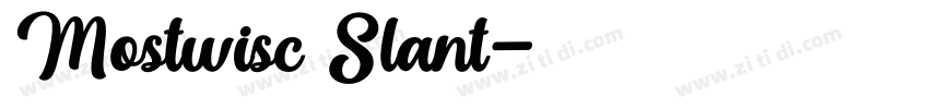 Mostwisc Slant字体转换